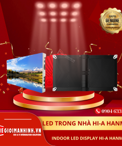 Màn hình LED HANMAC KOREA trong nhà Hi-COB (INDOOR LED Display Hi-A HANMAC)