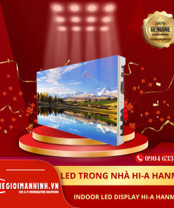 Màn hình LED HANMAC KOREA trong nhà Hi-COB  (INDOOR LED Display Hi-A HANMAC)