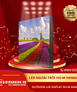 Màn hình LED HANMAC KOREA ngoài trời Ho-M (OUTDOOR LED Display Ho-MHANMAC)
